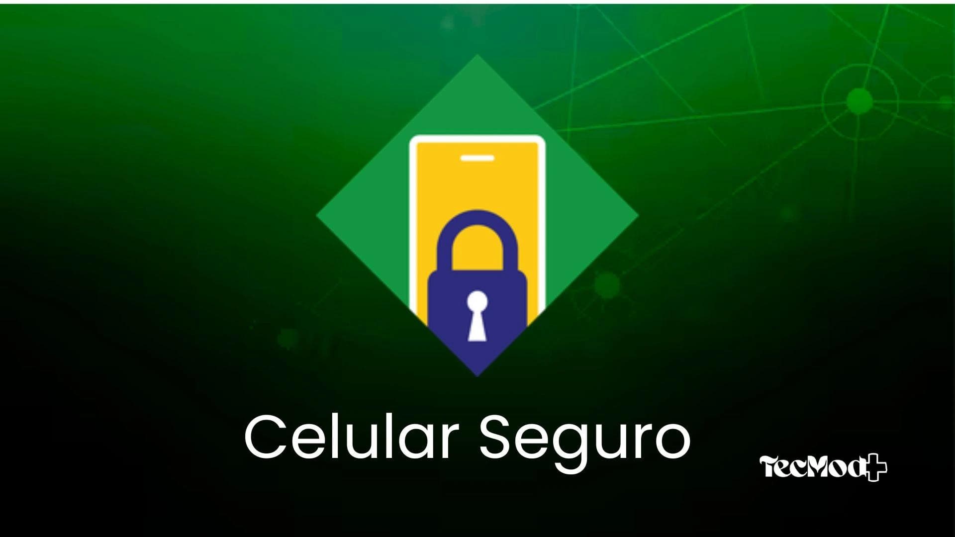 Celular Seguro agora funciona mesmo sem app instalado no aparelho